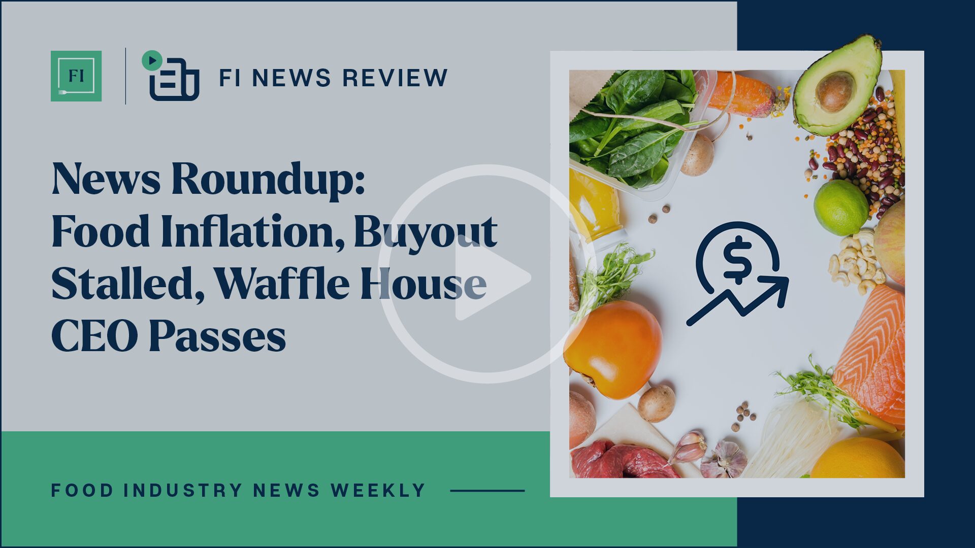 News Roundup (September 13, 2024): Food Inflation, Buyout Stalled, Waffle House CEO Passes